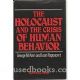 The Holocaust and the Crisis of Human Behavior